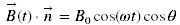 B(t)&middtot;n = B0&middtot;cos(&#969;t)&middtot;cos&#952;